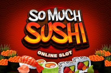 So much sushi