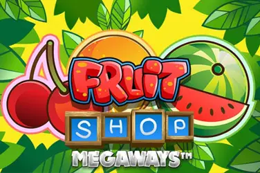 Fruit Shop MegaWays by NetEnt