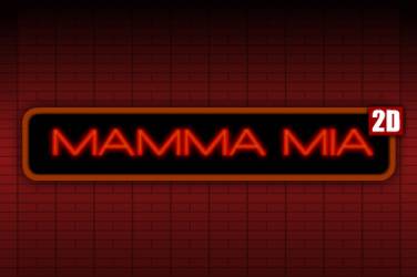 Mamma mia 2d Slot