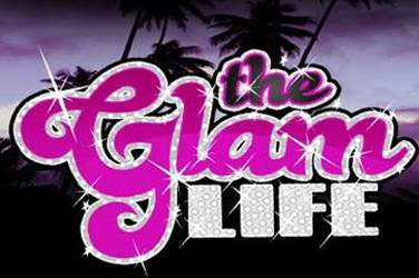The glam life Free Online Slot