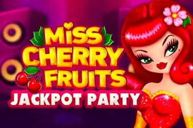 Miss cherry fruits jackpot party