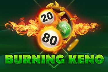 Burning keno