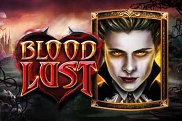 Blood lust Slot Demo Gratis