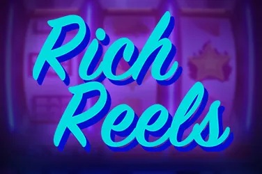 Rich reels