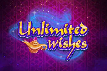 Unlimited wishes