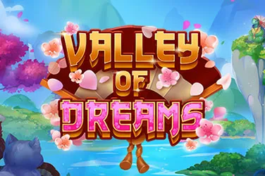 Valley of dreams