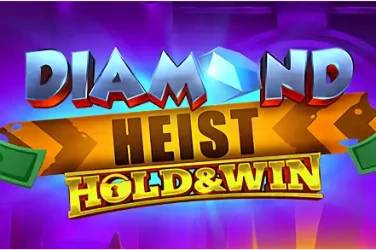 Diamond heist: hold and win