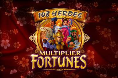 108 Heroes Multiplier Fortunes - Microgaming