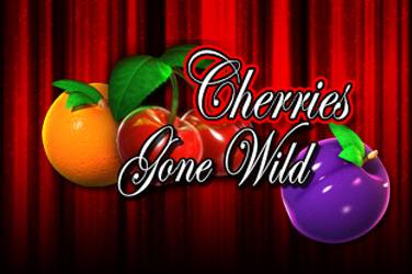 Cherries gone wild