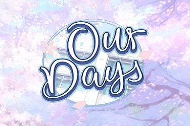 Our Days - Microgaming