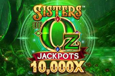 Sisters of oz jackpots Slot