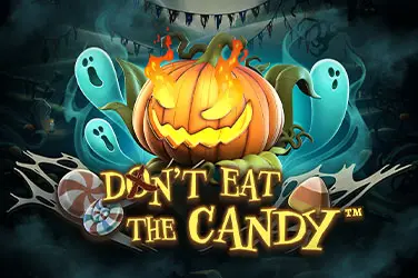 Don't eat the candy