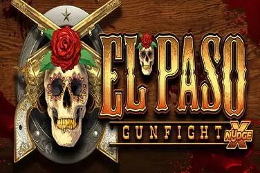 El paso gunfight xnudge Slot Review and Demo Play 🔞