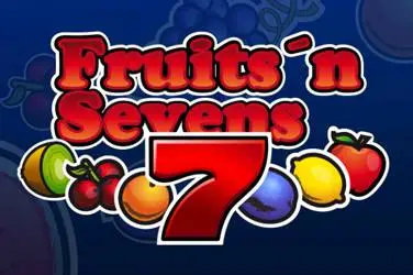 Fruits 'n' sevens