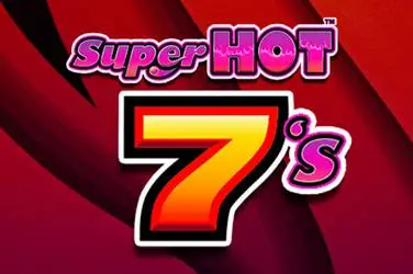 Super hot 7's