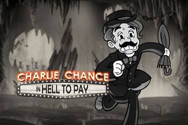 Charlie Chance in Hell to pay Slot