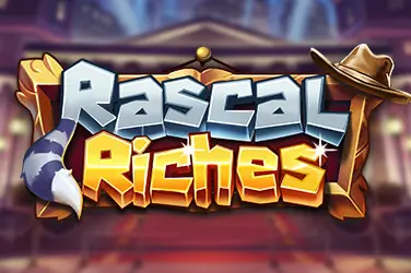 Rascal riches