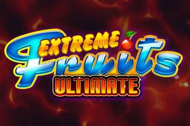 Extreme fruits ultimate Slot Demo Gratis