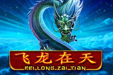 Speel Fei Long Zai Tian Slot