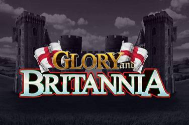 Glory and Britannia - Playtech
