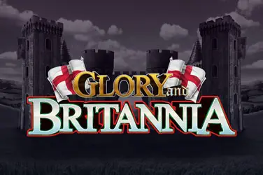 Glory and britannia
