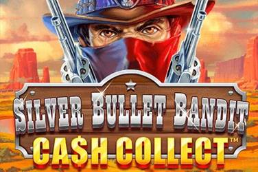 Silver Bullet Bandit: Cash Collect