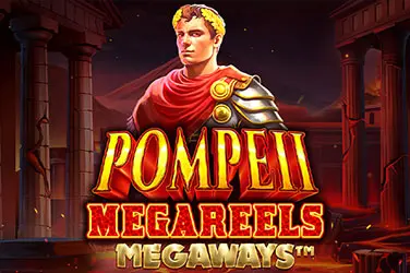 Pompeii megareels megaways