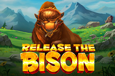 Release the bison