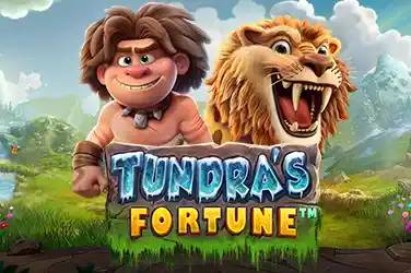 Tundra's fortune