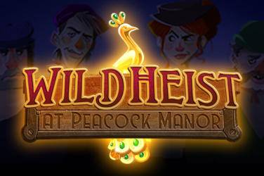 Wild Heist at Peacock Manor - Thunderkick