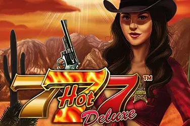 Hot 777 deluxe