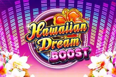 Hawaiian dream boost