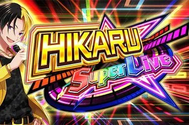 Hikaru super live